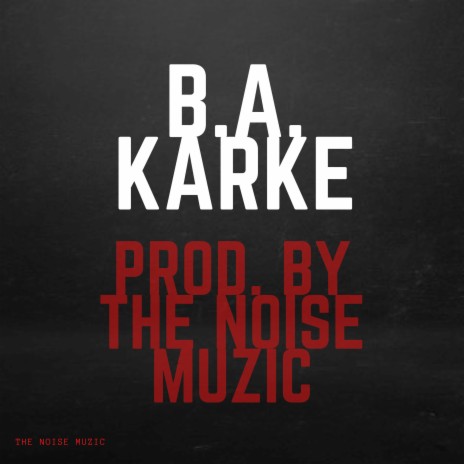 BA Karke | Boomplay Music