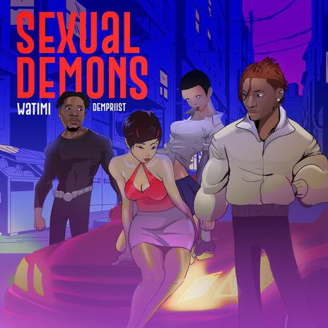 Sexual Demons ft. Dempriist | Boomplay Music