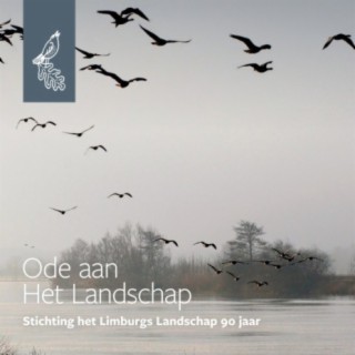 Ode Aan Het Landschap (Stichting Het Limburgs Landschap 90 Jaar)