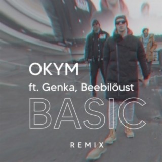 Basic (feat. Genka & Beebilõust) [Remix]