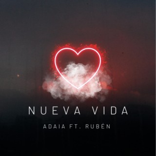 Nueva Vida ft. Rubén lyrics | Boomplay Music
