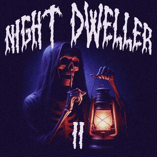 Night Dweller 2