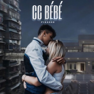 CC BÉBÉ lyrics | Boomplay Music