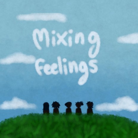 Mixing Feelings ft. Meeps, N0vashift, LobstArs & WYS? | Boomplay Music