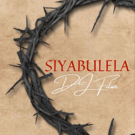 Siyabulela ft. D'lite | Boomplay Music