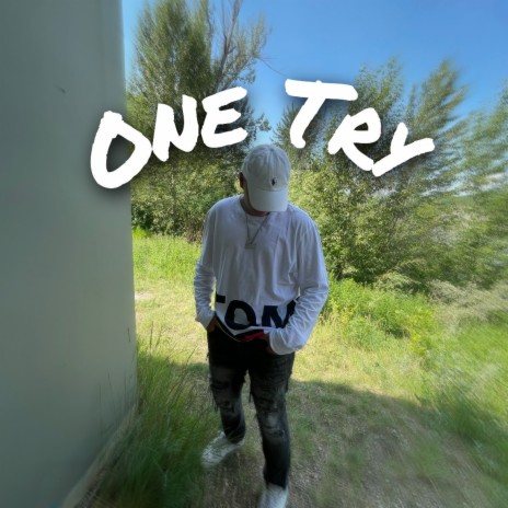 One Try | Boomplay Music