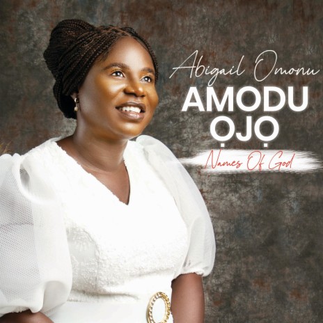 Amodu Ojo (Names Of God)