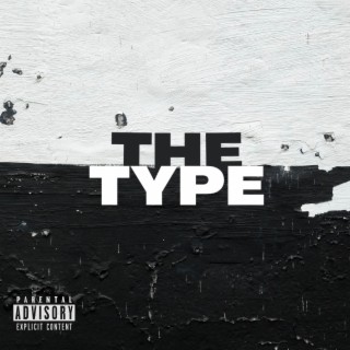 The Type lyrics | Boomplay Music