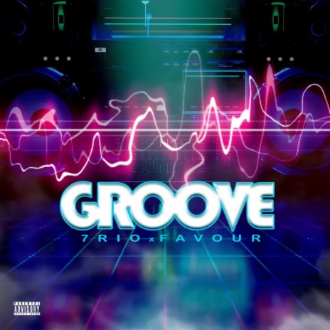 Groove ft. Favour | Boomplay Music