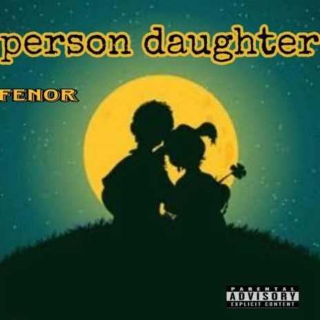 Person Daughter Hannah | Boomplay Music