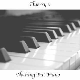 Nothing But Piano