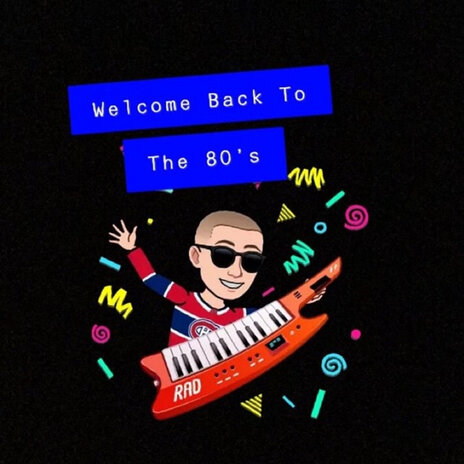 Welcome Back to the 80's | Boomplay Music