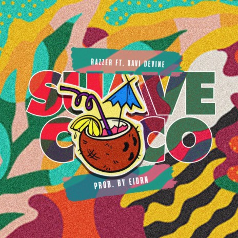 Suave Coco (feat. Xavi Devine) | Boomplay Music