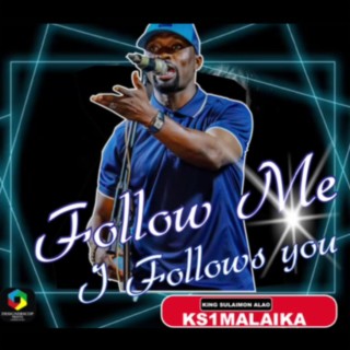 Follow Me, I Follow You | Boomplay Music