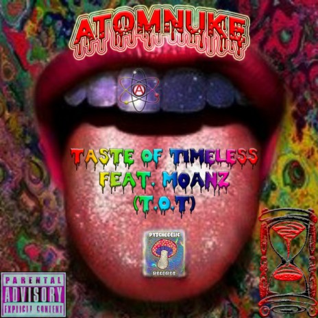 Taste of Timeless (T.O.T) [feat. Moanz] | Boomplay Music