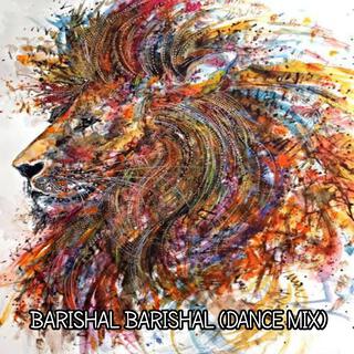 BARISHAL BARISHAL (DANCE MIX)