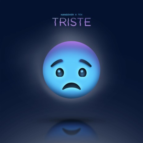 Triste (feat. Hangover) | Boomplay Music