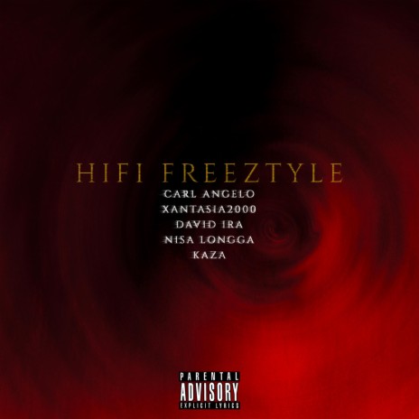 Hifi Freeztyle ft. David Ira, Nisa Longga & Kazashima | Boomplay Music