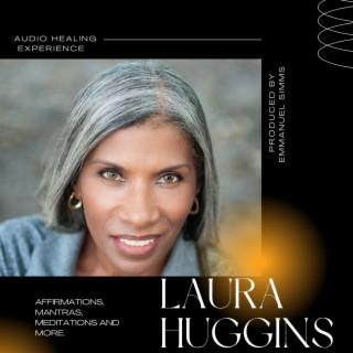 Audio Healing Mission With Laura Huggins