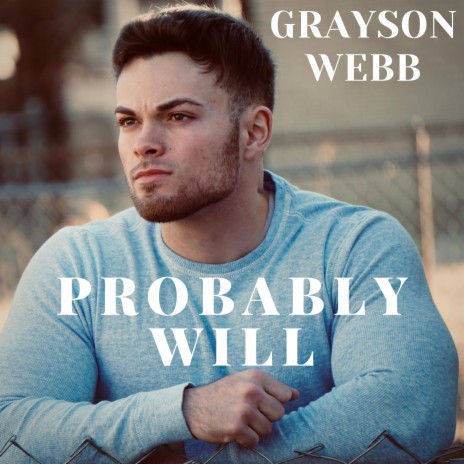 Probably Will | Boomplay Music