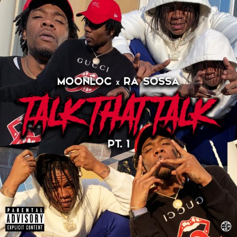 Talk That Talk, Pt. 1 ft. Ra Sossa | Boomplay Music