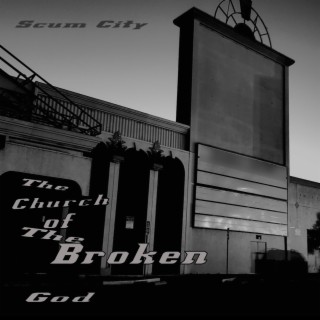 Scum City 4: The Church of the Broken God