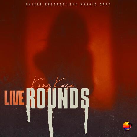 Live Rounds ft. The Bougie Brat | Boomplay Music