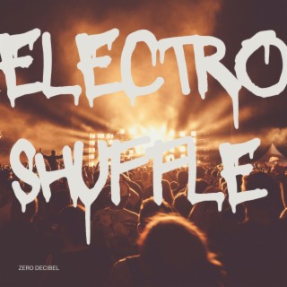 ELECTRO SHUFFLE