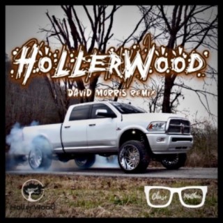 HollerWood (David Morris Remix)