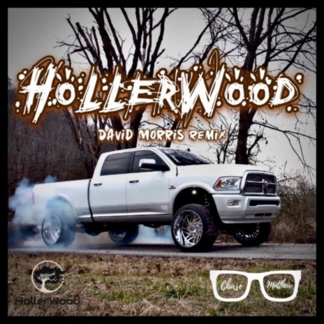 HollerWood (David Morris Remix) ft. David Morris | Boomplay Music