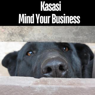 Kasasi Mind Your Business