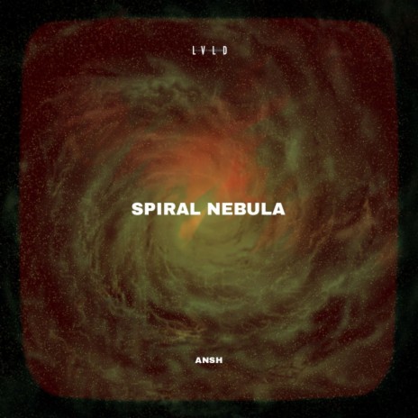 Spiral Nebula | Boomplay Music