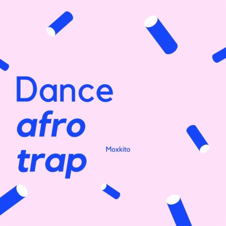 Dance Afro Trap (Instrumental)