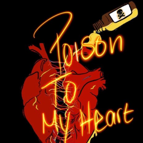 Poison To My Heart ft. two-way & Prettyboy Kai | Boomplay Music