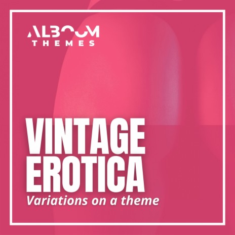 Vintage Erotica Piano 5 ft. Victor Galey & Andrea Moscianese | Boomplay Music