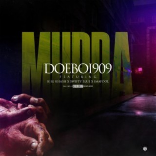 murda (feat. kiing khash, swifty blue & imafool)