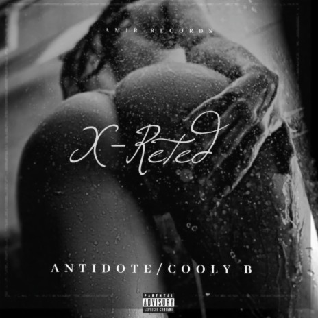 X-RATED ft. AMIRMUSIQ & COOLY B | Boomplay Music