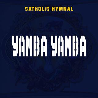 YAMBA YAMBA lyrics | Boomplay Music