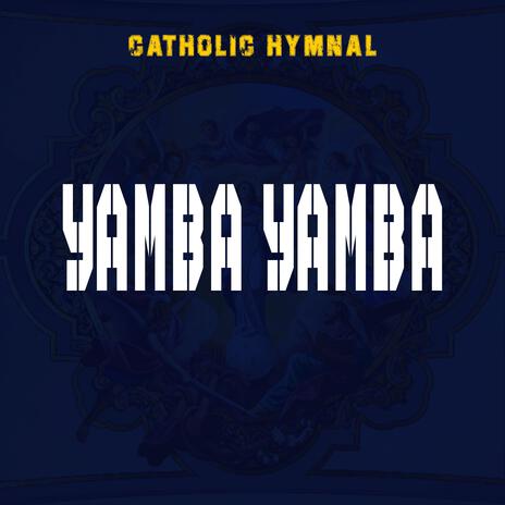 YAMBA YAMBA | Boomplay Music