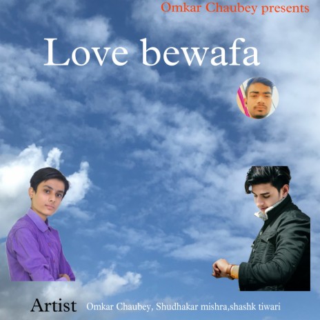 Love Bewafa (Hindi) ft. Shudhakar Mishra | Boomplay Music