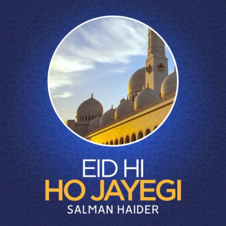 Eid Hi Ho Jayegi | Boomplay Music