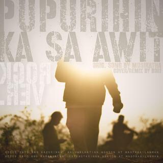 Pupurihin ka sa Awit (Rock Version)