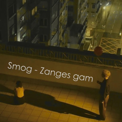 Zanges gam | Boomplay Music