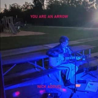 You Are An Arrow