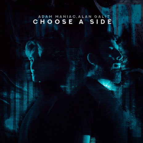 Choose a Side ft. Adam Maniac | Boomplay Music