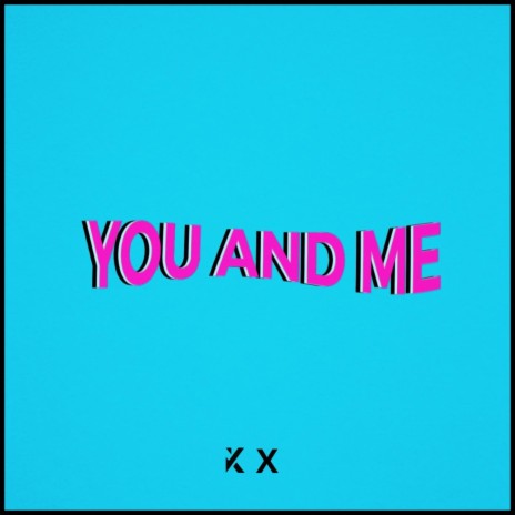 You and Me ft. Krispel | Boomplay Music