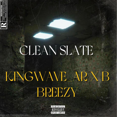 Clean Slate ft. B Breezy