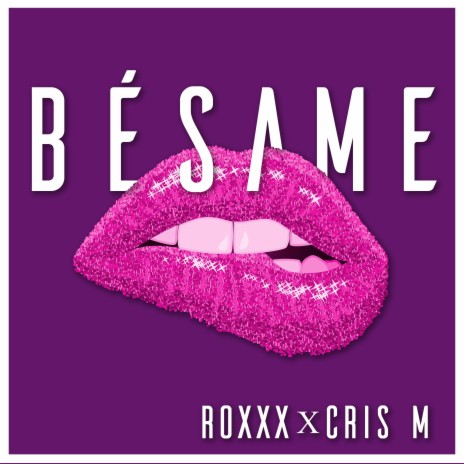 Bésame ft. Cris M | Boomplay Music