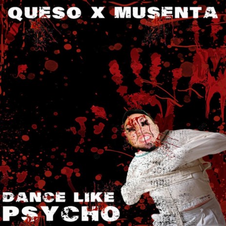 dance like psycho (feat. Musenta) | Boomplay Music