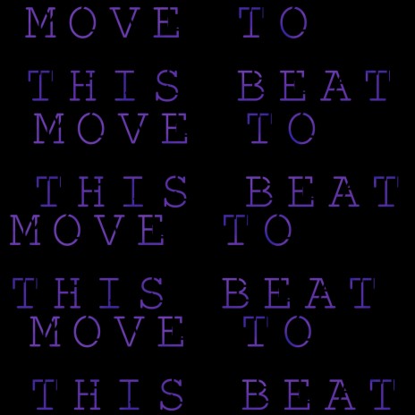 Move to This Beat | Boomplay Music